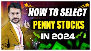 How to Select Penny Stocks MY STRATEGY  Earn Money from Stock Market India [upl. by Kcyred681]