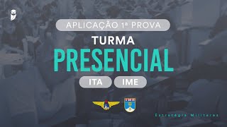 Aplicação 1ª prova  Turma Presencial ITA  IME  Estratégia Militares [upl. by Eilrahs]