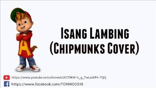 Isang Lambing  Hush Still One Yayoi Chestah Flick One CHIPMUNKS COVER [upl. by Collete]