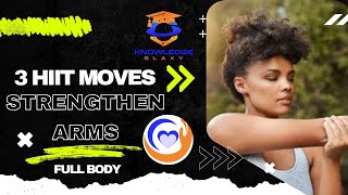 3 HIIT Moves to Strengthen Arms  Quick amp Effective Arm Workout [upl. by Secunda]