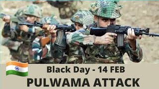 Pulwama Attack  Indian Army  14 February Whatsapp Status Video  Black Day  Desh Bhakti  Salute [upl. by Nanis801]