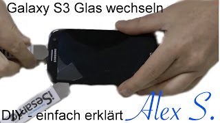 Samsung Galaxy S3 Glas tauschen Touch reparieren mit Loca UV Kleber Deutsch [upl. by Nylirej860]