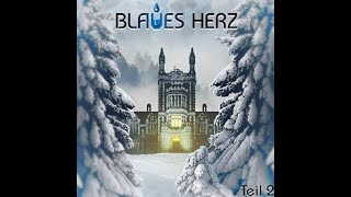 Blaues Herz  Teil 2 Hörspiel [upl. by Murphy]