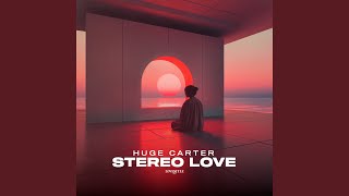 Stereo Love [upl. by Sayce]