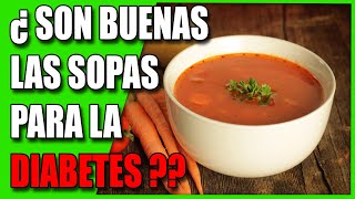 Las 3 MEJORES SOPAS para DIABETICOS fáciles de preparar [upl. by Paterson]