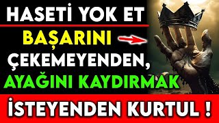 HASETİ YOK ET  BAŞARINI ÇEKEMEYENDEN AYAĞINI KAYDIRMAK İSTEYENDEN KURTUL [upl. by Luapnaej]