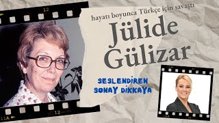 JÜLİDE GÜLİZAR amp Sonay Dikkaya seslendirdi [upl. by Ellenrahs]