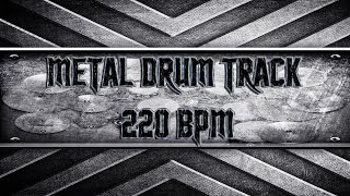 Extreme Metal Drum Track 220 BPM HQHD [upl. by Damarra]