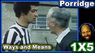 Porridge Season 1 Episode 5 Ways and Means Reaction [upl. by Huston311]