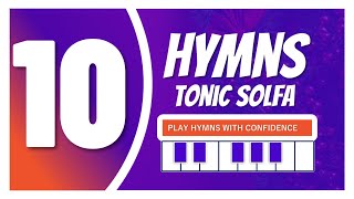 10 HYMNS TONIC SOLFA [upl. by Aciret14]