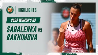 Sabalenka vs Rakhimova Round 3 Highlights  RolandGarros 2023 [upl. by Hermosa]