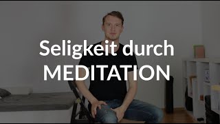 Seligkeit durch Meditation [upl. by Usanis]