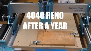 Genmitsu RENO 4040 CNC After a Year [upl. by Acinoj50]