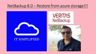 Veritas NetBackup 80  Restore from Azure Storage [upl. by Sachs]