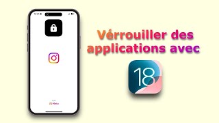 Comment VERROUILLER une APPLICATION sur son IPHONE iOS 18 [upl. by Nekciv467]