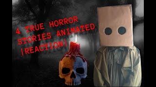 4 True Horror Stories Animated  REACTION [upl. by Wendolyn]