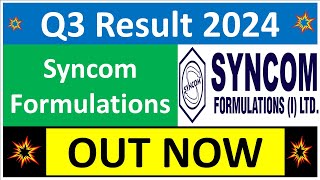 SYNCOM FORMULATIONS Q3 results 2024  SYNCOM FORMULATIONS results today  SYNCOM Share News today [upl. by Leboff]