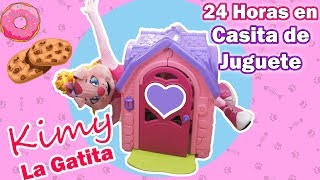 24 horas en una casita de juguete  Kimy La Gatita  Kids Play [upl. by Elehcim795]