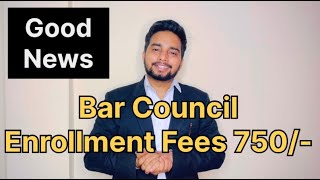 Bar Council Enrollment Fees Reduced to Rs 750  Court Crucial Decision  enrollment lawyer [upl. by Neehsuan]