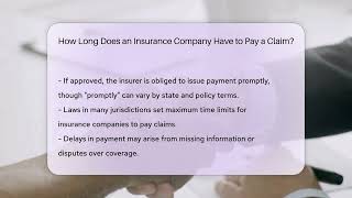 How Long Does an Insurance Company Have to Pay a Claim  InsuranceGuide360com [upl. by Akeryt]