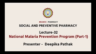 Social and Preventive Pharmacy  National Malaria Prevention Program Part1 AKTU Digital Education [upl. by Korrie]