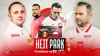 HEJT PARK  PRZEJDĹšMY NA TY 259  KRZYSZTOF STANOWSKI I MATEUSZ ROKUSZEWSKI PO MECZU ANDORA  POLSKA [upl. by Etteloc291]