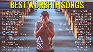 🔴Best Praise and Worship Songs 2023 ✝️Top 100 Christian Gospel Songs Of All Time  Praise amp Worship [upl. by Airotahs]