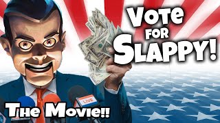 EVIL DUMMY in Charge DONT VOTE for SLAPPY THE MOVIE [upl. by Wester]