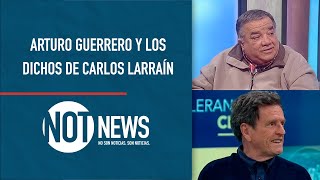 quotCarlos Larraín debería analizarsequot Arturo Guerrero  NotNews [upl. by Oiramel]