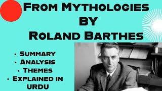 From Mythologies By Roland Barthes  Summary Critical Analysis  Themes Explained In Urdu [upl. by Ayeki]