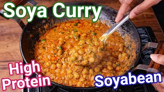 Soya Chunks Curry  High Protein Dhaba Style Sabzi  Meal Maker Curry with New Tips amp Tricks [upl. by Yarrum]