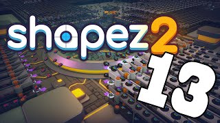 Shapez 2 13  Lets Play Shapez 2 [upl. by Carthy773]