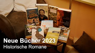 Neue Bücher 2023  Historische Romane [upl. by Broida]