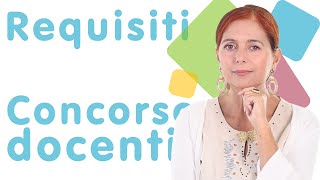 Concorso docenti hai davvero i requisiti [upl. by Rigby809]