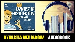 AUDIOBOOK DYNASTIA MIZIOŁKÓW  Słuchaj MP3 za darmo i pobierz całość [upl. by Dickie258]