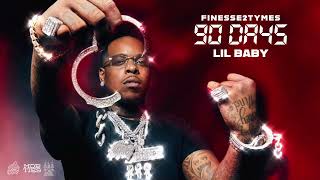 Finesse2Tymes  Lil Baby Official Audio [upl. by Alfreda]