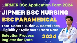 JIPMER BSc Nursing Application Form 2024  JIPMER BSc Paramedical Registration Date amp Eligibility [upl. by Anigal]