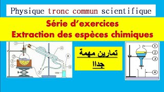 exercices corrigées  extraction des espèces chimiques tronc commun science série dexercices 1 [upl. by Abdel]