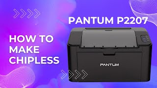 How to make Pantum P2200 chipless  INKCHIP FIX Reset Firmware [upl. by Elehcin164]