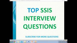 TOP SSIS Interview Questions Part 2 [upl. by Knutson606]