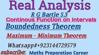 Continous functions on Interval Boundedness Theorem and MaximumMinimum Theorem in Real Analysis [upl. by Ardnuahs]