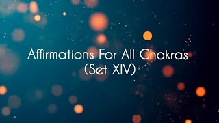 Quick 7 Chakra Affirmations Meditation  Set 14 [upl. by Eenahs]