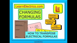 CHANGING FORMULAS – HOW TO TRANSPOSE ELECTRICAL FORMULAS – EASY AND SIMPLE METHODS FOR ALL EQUATIONS [upl. by Elke]