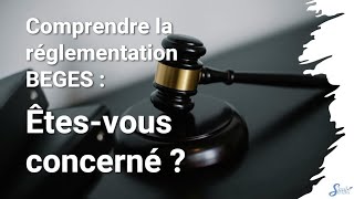 Comprendre la réglementation BEGES  Êtesvous concernés [upl. by Ykvir755]