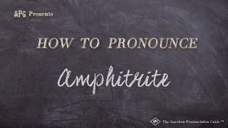 How to Pronounce Amphitrite Real Life Examples [upl. by Elleinod331]