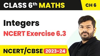 Integers  NCERT Exercise 63  Class 6 Maths Chapter 6 [upl. by Finkelstein980]