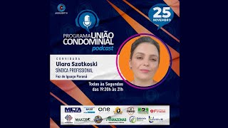 PROGRAMA UNIÃO CONDOMINIAL  25112024 [upl. by Elgar]