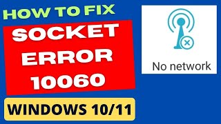 Socket Error 10060 on Windows 10  11 Fixed [upl. by Marquet]