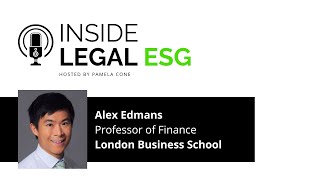 Inside Legal ESG  Alex Edmans  London Business School [upl. by Ybrad]