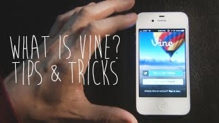 VINE  How To Use  Tips amp Tricks [upl. by Iarahs]